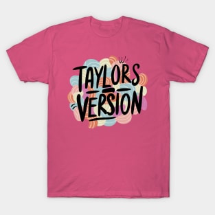 taylors version T-Shirt